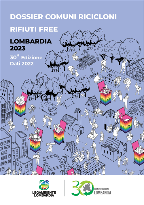 COMUNI RICICLONI - RIFIUTI FREE Lombardia 30° Edizione - DATI 2022